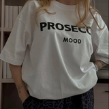 Mood - The Prosecco T-shirt